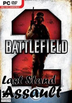 Box art for Last Stand Assault