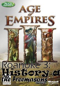 Box art for Roanoke 3: History and the Freemasons