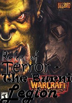 Box art for Reign of Terror - The Burning Legion