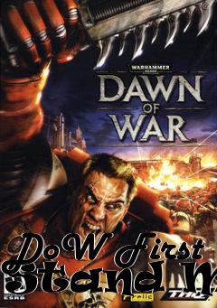 Box art for DoW First Stand Map