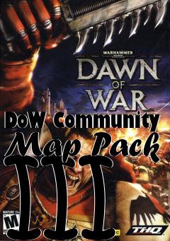 Box art for DoW Community Map Pack III