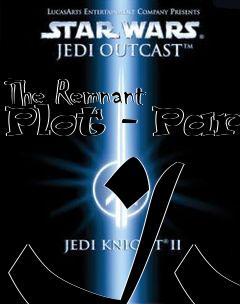 Box art for The Remnant Plot - Part II