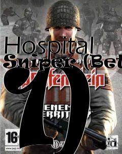 Box art for Hospital Sniper (Beta 1)