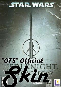 Box art for *OTS* Official Skin