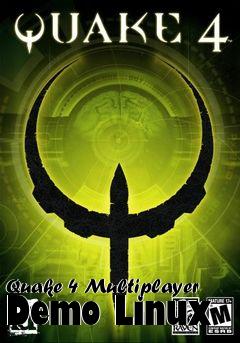 Box art for Quake 4 Multiplayer Demo Linux