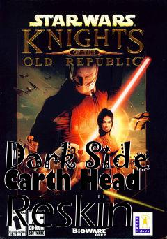 Box art for Dark Side Carth Head Reskin