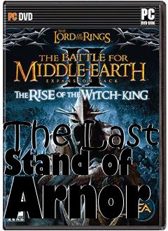 Box art for The Last Stand of Arnor