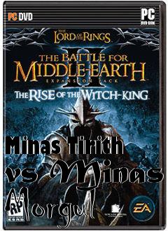 Box art for Minas Tirith vs Minas Morgul