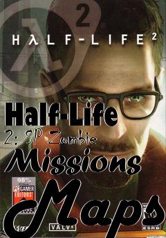 Box art for Half-Life 2: SP Zombie Missions Maps