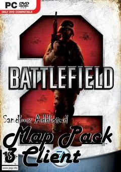 Box art for Sandbox Addicted Map Pack 3 Client