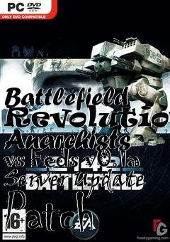 Box art for Battlefield Revolution: Anarchists vs Feds v0.1a Server Update Patch