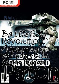 Box art for Battlefield Revolution: Anarchists vs Feds v0.1a Server Update Patch