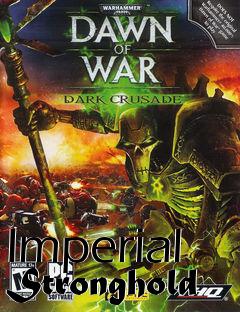 Box art for Imperial Stronghold