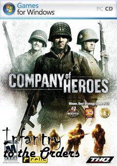 Box art for Infantry to the Orders