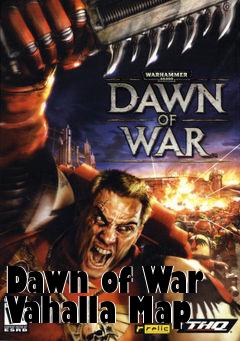 Box art for Dawn of War Vahalla Map