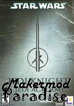 Box art for Makermod Paradise