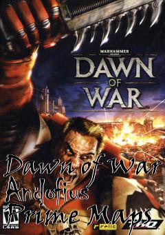 Box art for Dawn of War Andofius Prime Maps