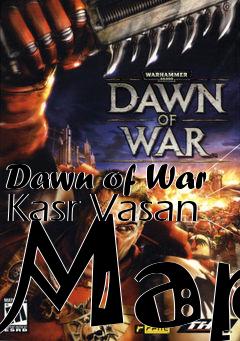 Box art for Dawn of War Kasr Vasan Map