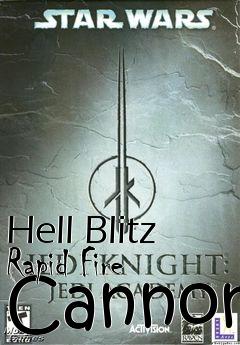 Box art for Hell Blitz Rapid Fire Cannon