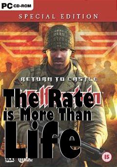 Box art for The Rate is More Than Life