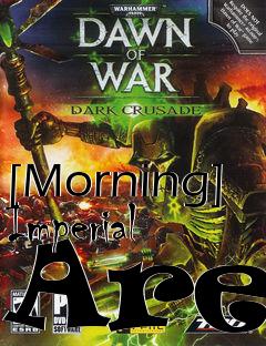 Box art for [Morning] Imperial Area