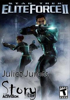 Box art for Juliet Jurots Story