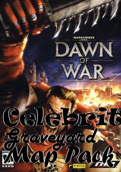 Box art for Celebrity Graveyard Map Pack