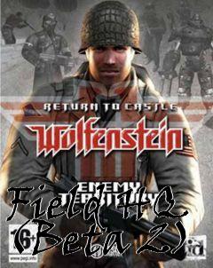 Box art for Field HQ (Beta 2)