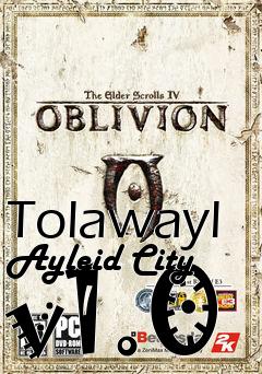 Box art for Tolawayl Ayleid City v1.0