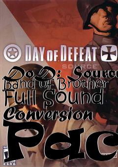 Box art for DoD: Source Band of Brother Full Sound Conversion Pack
