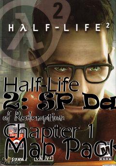 Box art for Half-Life 2: SP Day of Redemption Chapter 1 Map Pack