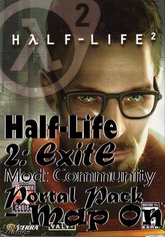 Box art for Half-Life 2: ExitE Mod: Community Portal Pack - Map Only