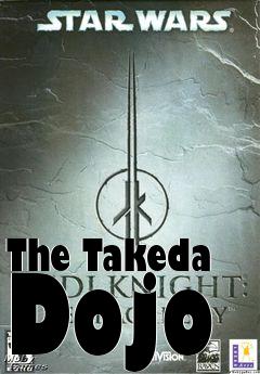 Box art for The Takeda Dojo