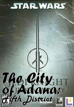 Box art for The City of Adana: Fifth District