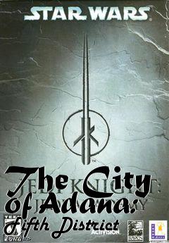 Box art for The City of Adana: Fifth District