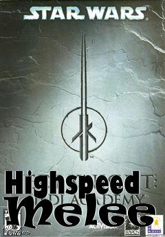 Box art for Highspeed Melee 3
