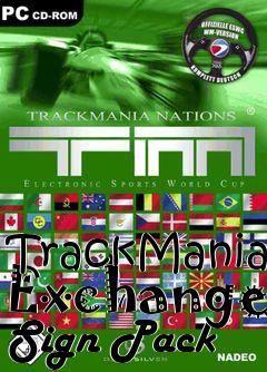 Box art for TrackMania Exchange Sign Pack