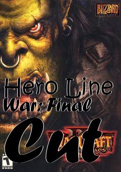 Box art for Hero Line War: Final Cut