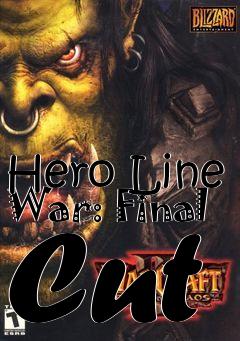 Box art for Hero Line War: Final Cut