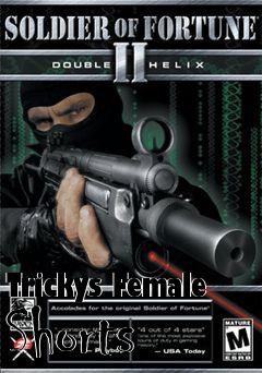 Box art for Trickys Female Shorts