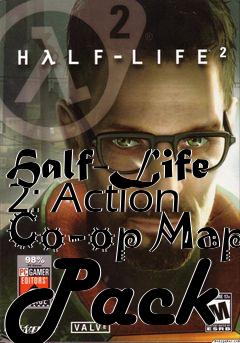 Box art for Half-Life 2: Action Co-op Map Pack