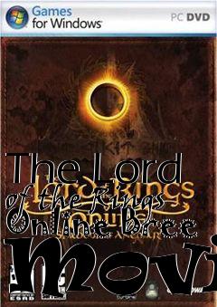 Box art for The Lord of the Rings Online Bree Movie