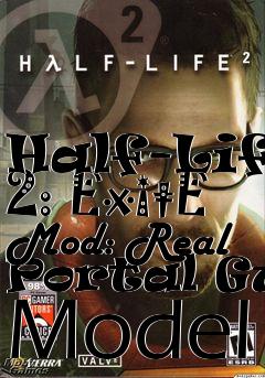 Box art for Half-Life 2: ExitE Mod: Real Portal Gun Model