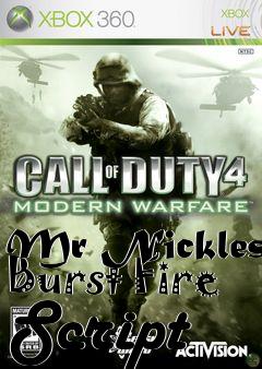 Box art for Mr Nickles Burst Fire Script