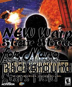 Box art for NEW Warp Star Streaks for Nano FX2 & RealisticSoft Background Stars Field