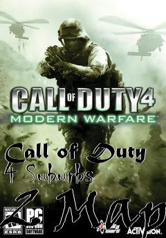 Box art for Call of Duty 4 Suburbs 2 Map