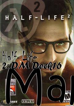 Box art for Half-Life 2: DM Deck16 Map