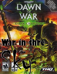 Box art for War in thre Sky