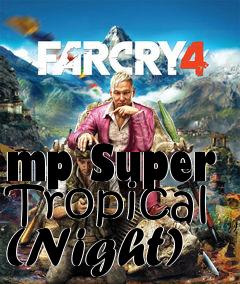 Box art for mp Super Tropical (Night)