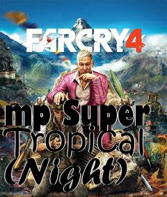 Box art for mp Super Tropical (Night)